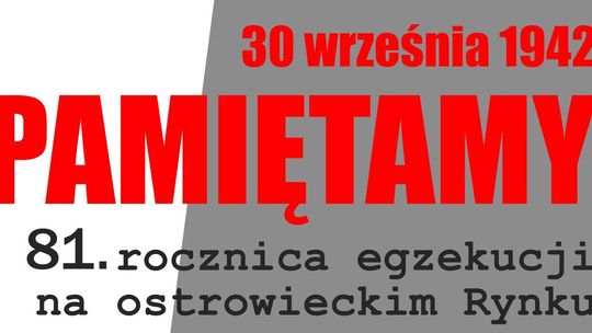 [NA ŻYWO] 81. rocznica egzekucji na ostrowieckim Rynku