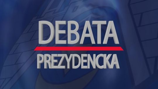 DEBATA PREZYDENCKA