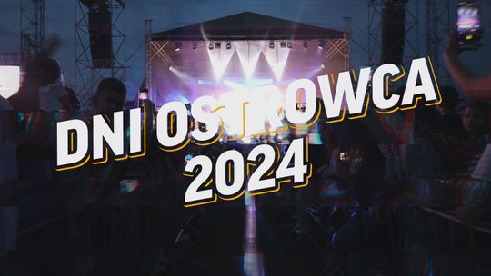 DNI OSTROWCA 2024 - TRANSMISJA NA ŻYWO