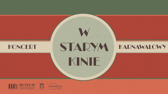 Inauguracja sezonu w Pałacu Wielopolskich: karnawałowy koncert „W starym kinie” Inauguracja sezonu w Pałacu Wielopolskich: karnawałowy koncert „W starym kinie”