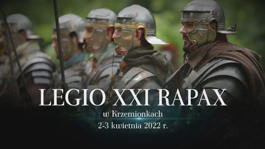 Jedna z największych grup odtwarzających rzymskie jednostki wojskowe na świecie przyjedzie do Krzemionek