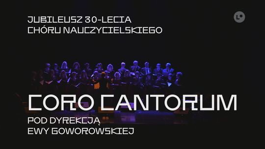 Jubileusz 30-lecia Coro Cantorum