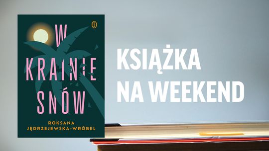 Książka na weekend odc. 181