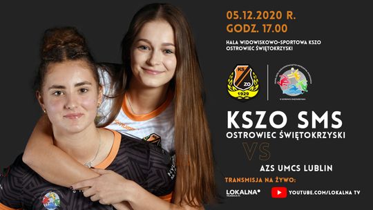 KSZO SMS Ostrowie - AZS UMCS Lublin | 2. liga kobiet [zapis transmisji]