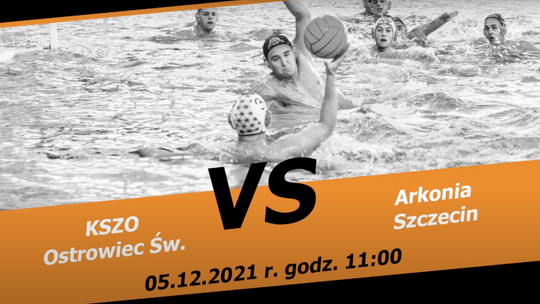 NA ŻYWO: KSZO Ostrowiec - Arkonia Szczecin | Ekstraklasa Waterpolo