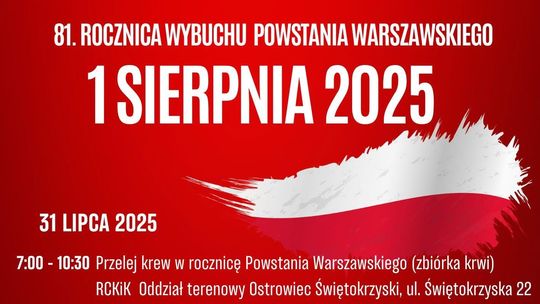OSTROWIEC | Pamięć, krew i muzyka – uczcijmy razem 81. rocznicę Powstania Warszawskiego