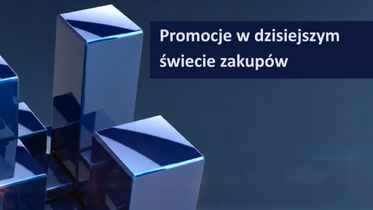 Promocje w dzisiejszym świecie zakupów. HIT czy TRICK?