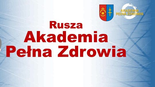 Rusza Akademia Pełna Zdrowia