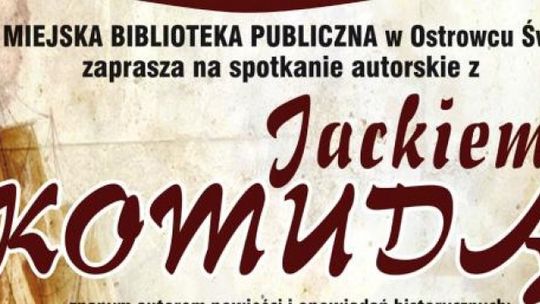 Spotkanie z Jackiem  Komudą