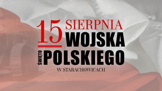 STARACHOWICE: Wspólne obchody Święta Wojska Polskiego 