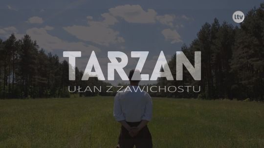 "Tarzan. Ułan z Zawichostu". Premiera w Ostrowcu już w sobotę