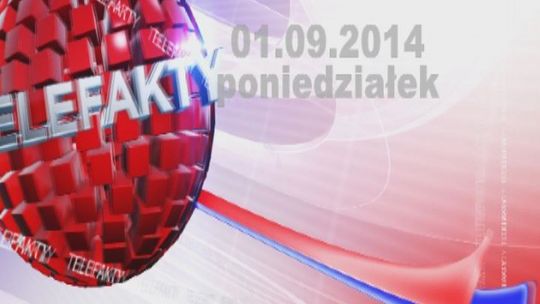 TELEFAKTY - 01.09. 2014 r.