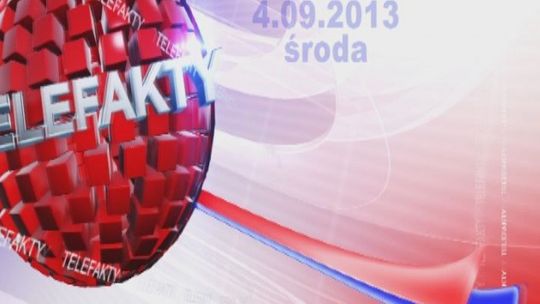 TELEFAKTY - 04.09.2013 r.