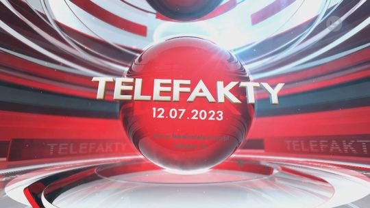 TELEFAKTY - 12.07.2023 r.