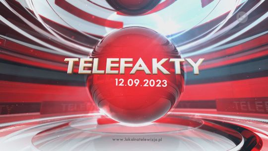 TELEFAKTY - 12.09.2023 r.