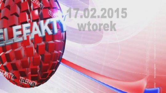 TELEFAKTY  17.02.2015 r.