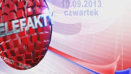 TELEFAKTY - 19.09.2013 r.