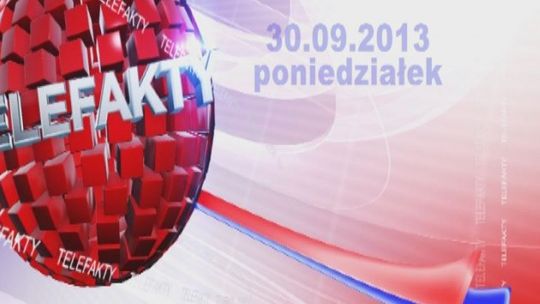 TELEFAKTY - 30.09.2013 r.