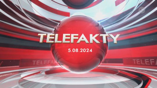 TELEFAKTY - 5.08.2024 r.