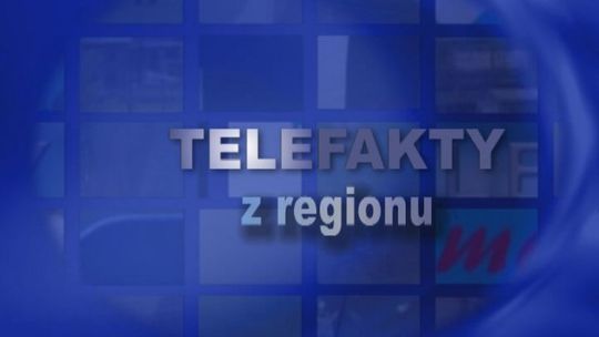 TELEFAKTY  z regionu - 08.04.2014 r.