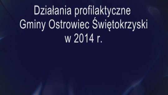 Wakacyjne działania profilaktyczne Gminy Ostrowiec 2014 r.