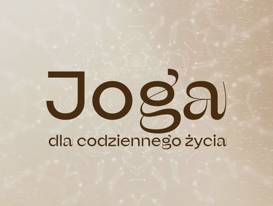 Joga dla codziennego życia odc. 10