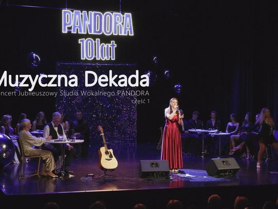 MUZYCZNA DEKADA. Koncert Jubileuszowy Studia Wokalnego PANDORA - część 1