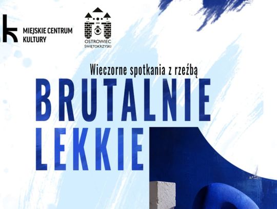 Wieczorne warsztaty rzeźbiarskie „Brutalnie lekkie”