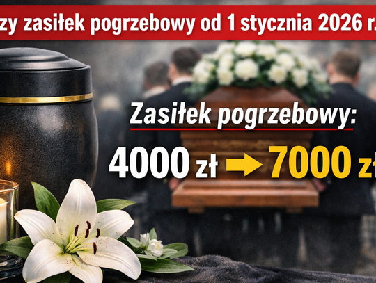 Zasiłek pogrzebowy będzie wyższy - kto otrzyma i jakie są zasady