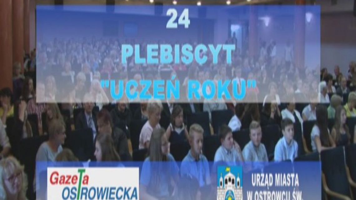 24. Plebiscyt  &quot;Uczeń Roku&quot;