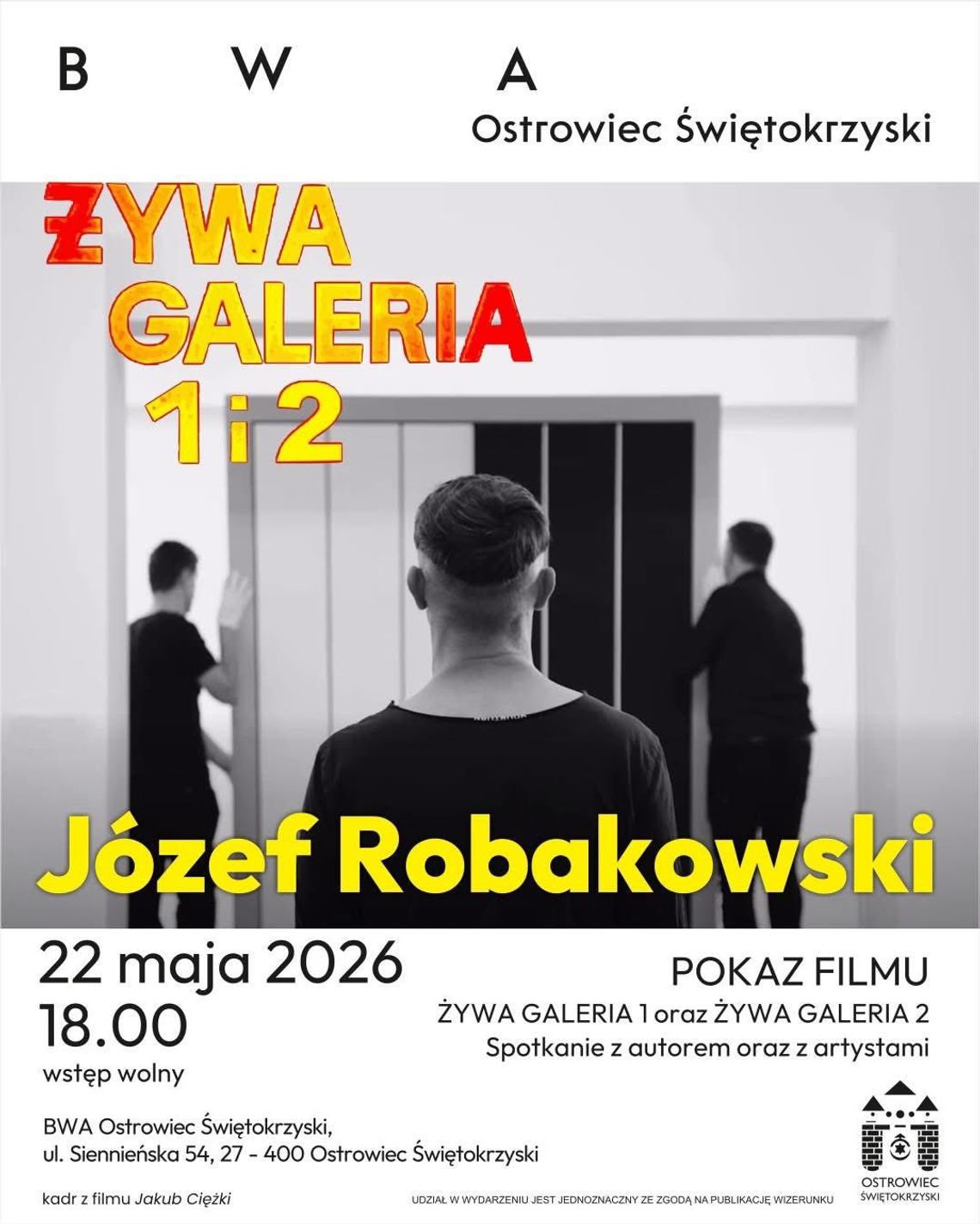 BWA Ostrowiec zaprasza na spotkanie z Józefem Robakowskim BWA Ostrowiec zaprasza na spotkanie z Józefem Robakowskim