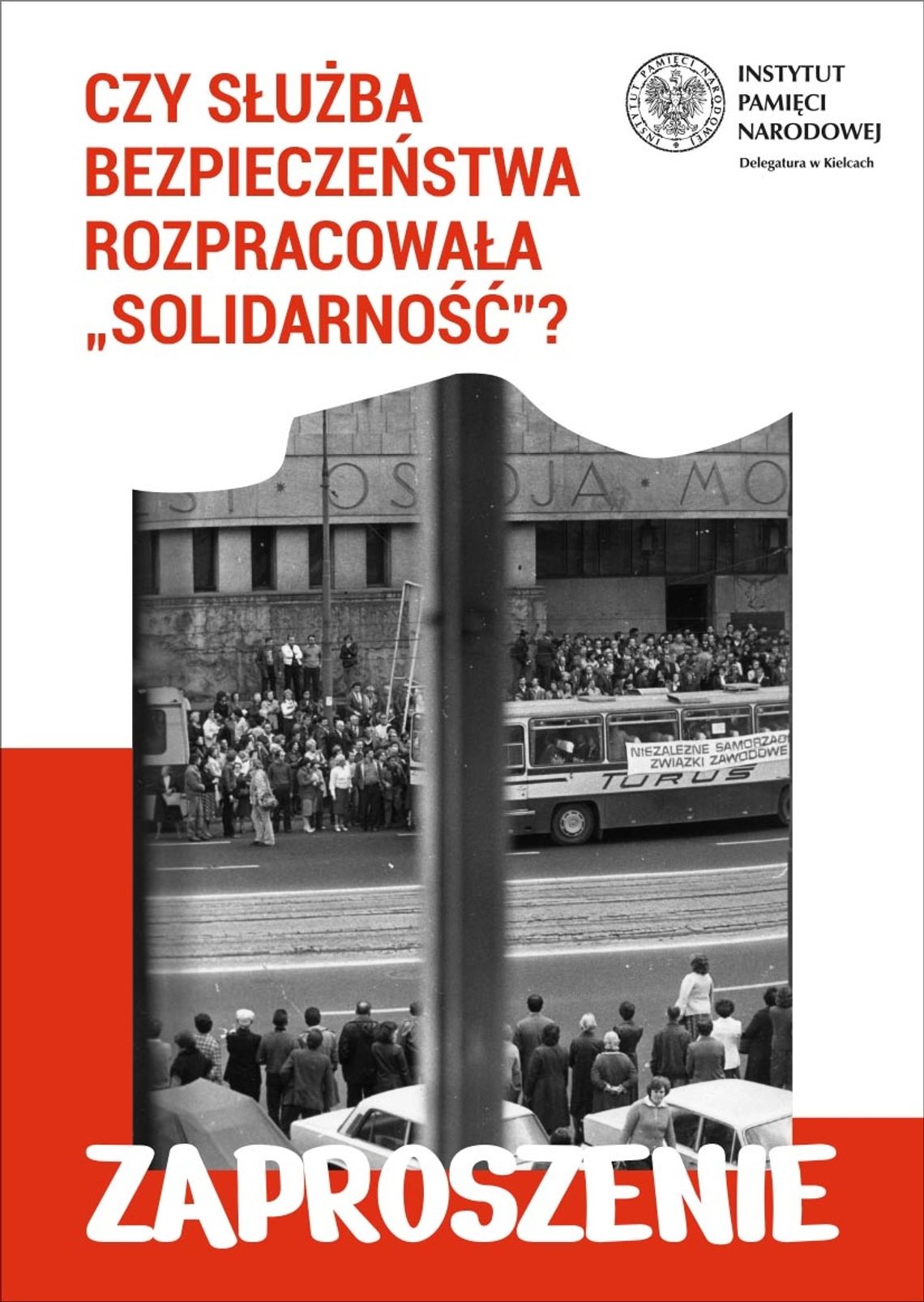 Czy Służba Bezpieczeństwa rozpracowała „Solidarność”?