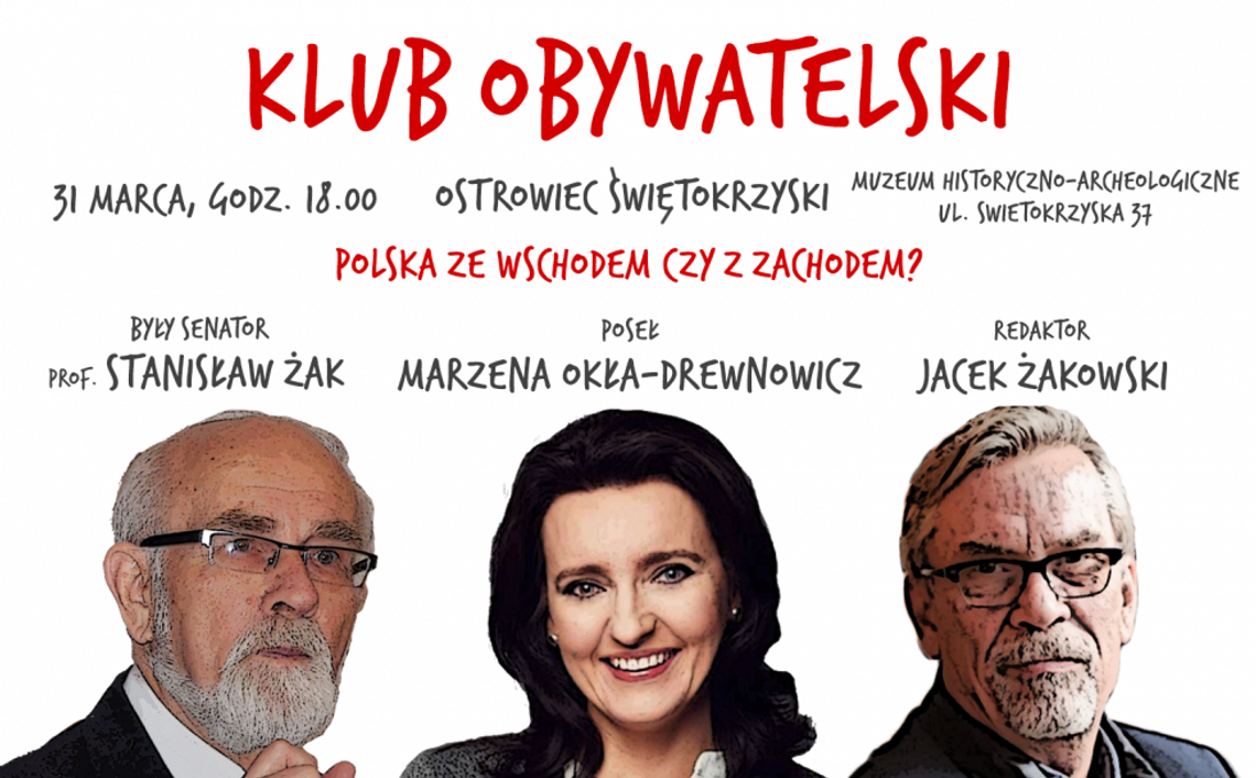 Klub Obywatelski ,,Polska ze Wschodem czy z Zachodem?"