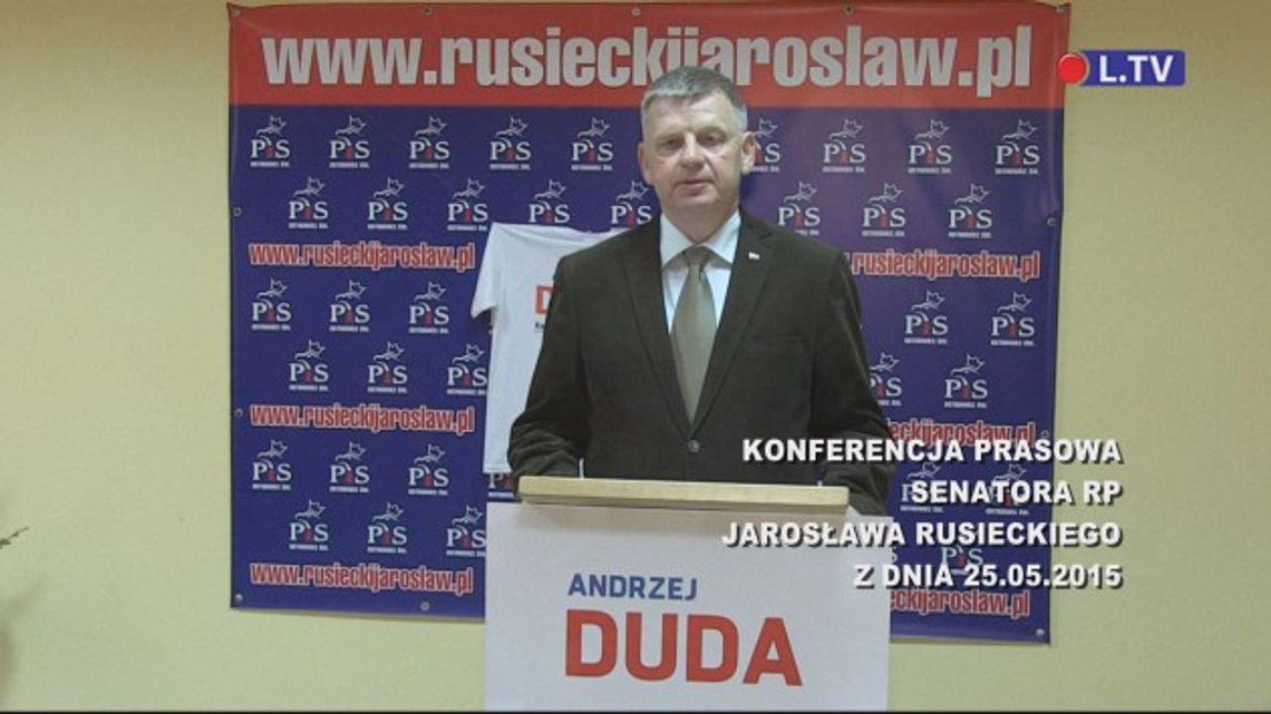 Konferencja prasowa Senatora  J. Rusieckiego 25.05.2015