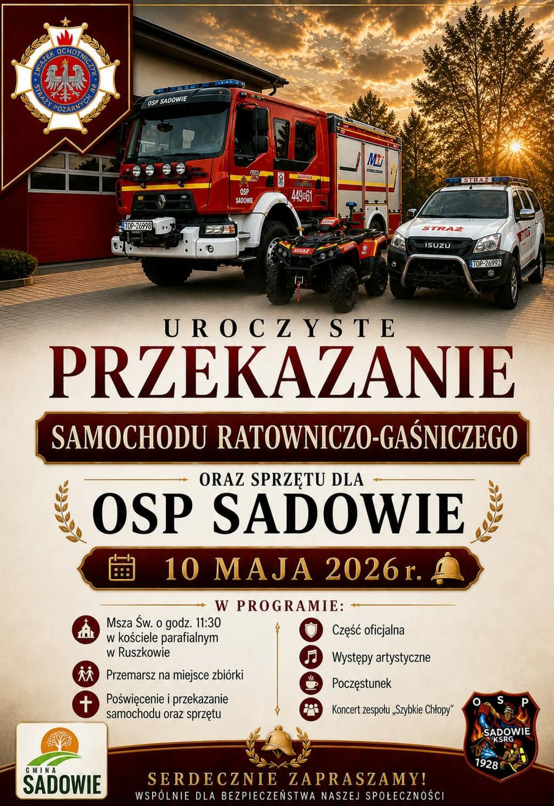 Plakat zapowiadający uroczyste przekazanie samochodu ratowniczo-gaśniczego i sprzętu dla OSP Sadowie