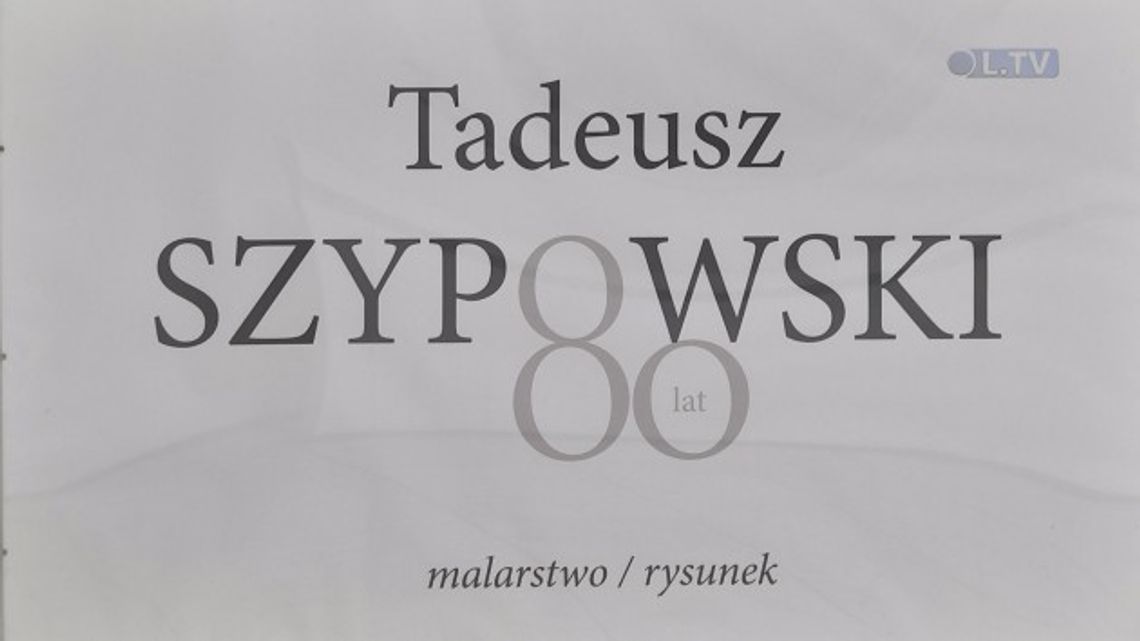 Tadeusz Szypowski, ostrowiecki mistrz malarstwa