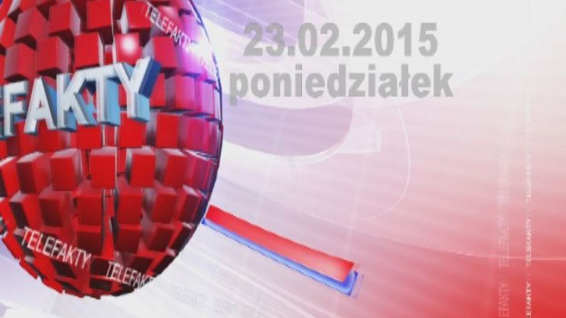 TELEFAKTY - 23.02.2015 r.