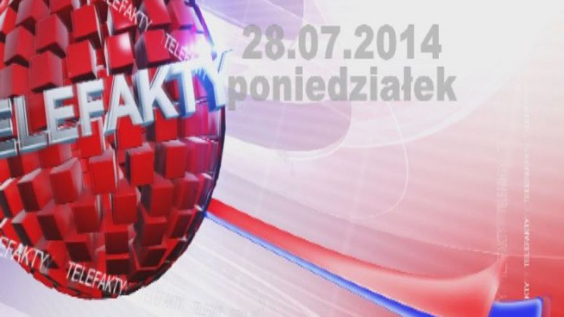 TELEFAKTY 28.07.2014