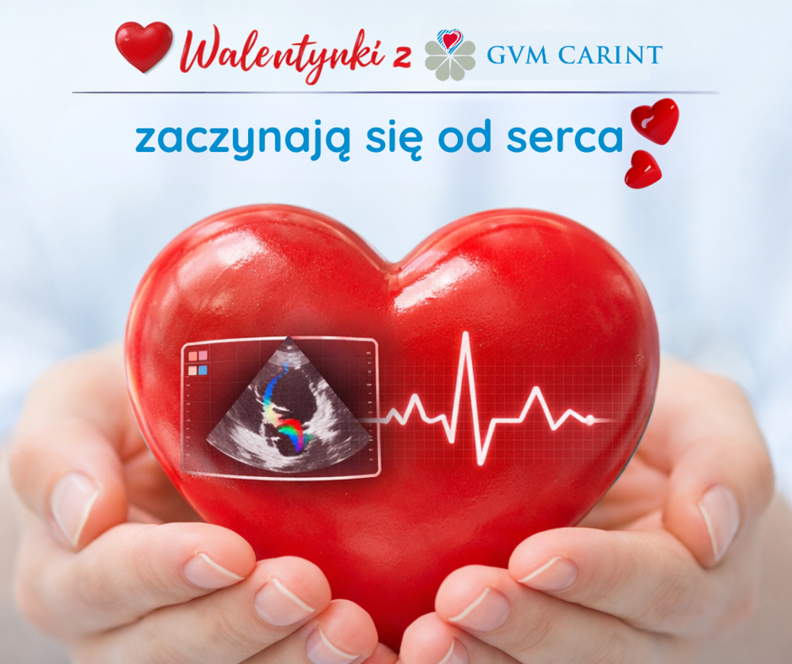Walentynki z troską o serce. Specjalna akcja profilaktyczna GVM Carint Walentynki z troską o serce. Specjalna akcja profilaktyczna GVM Carint