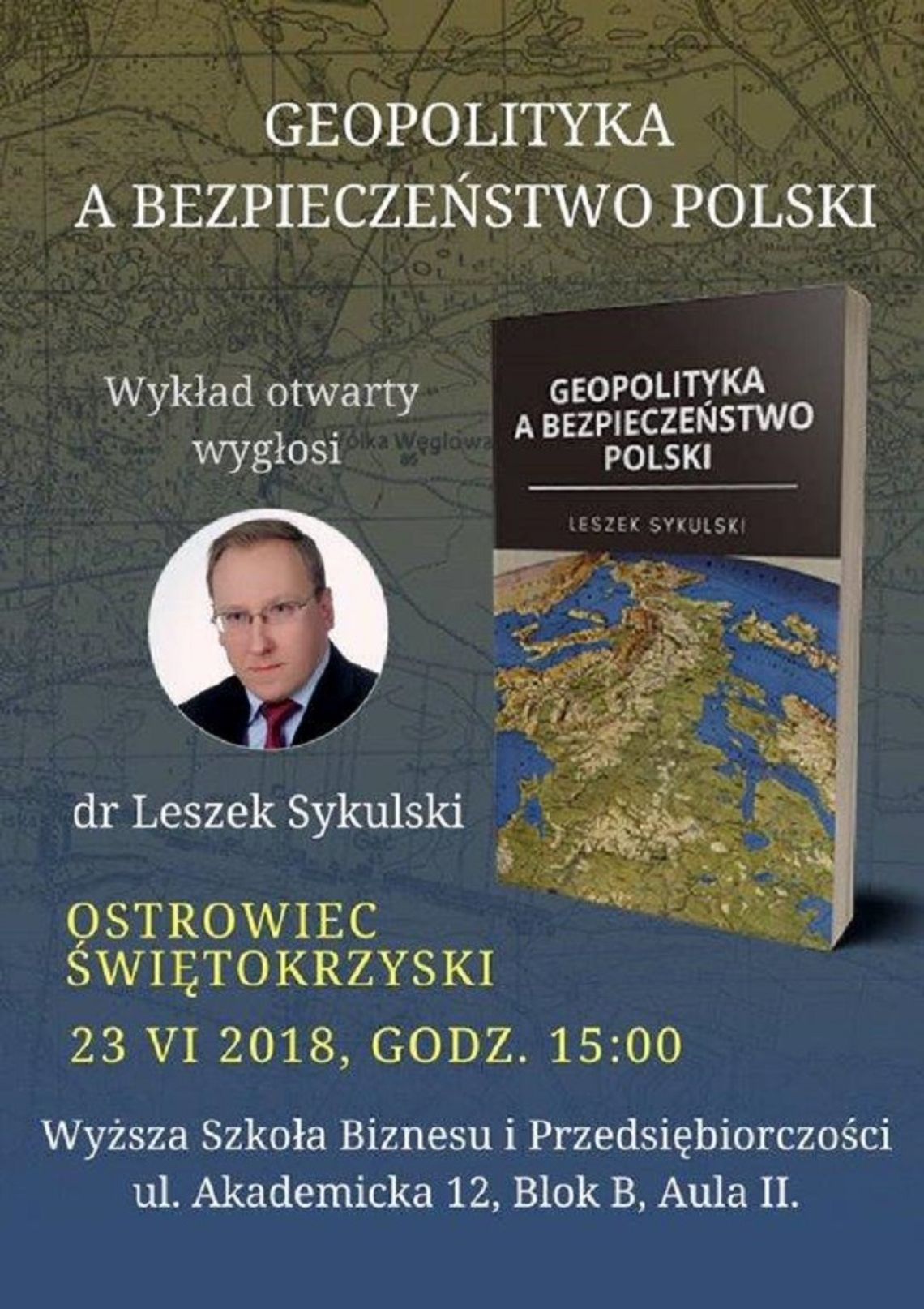  WSBiP zaprasza na wykład dr Leszka Sykulskiego