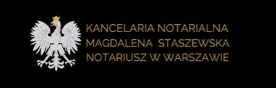 Kancelaria Notarialna Magdalena Staszewska Notariusz Warszawa Śródmieście