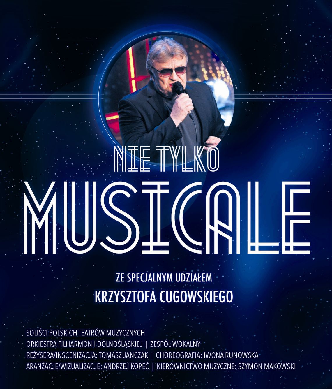 Nie tylko MUSICALE - koncert z udziałem Krzysztofa Cugowskiego w Kielcach 