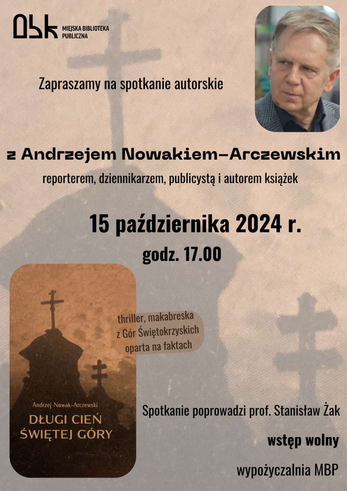 Spotkanie Autorskie z Andrzejem Nowakiem-Arczewskim Spotkanie Autorskie z Andrzejem Nowakiem-Arczewskim